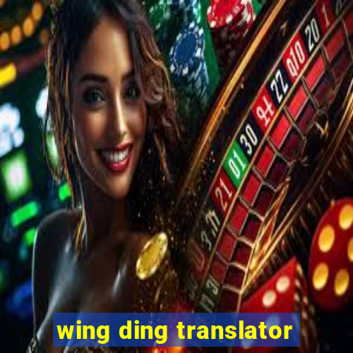 wing ding translator